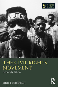 The Civil Rights Movement: The Black Freedom Struggle In America