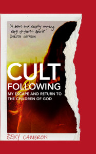 Cult Following: My Escape And Return To The Children Of God - 9781786580955 Cult Following: My Escape And Return To The Children Of God - 9781786580955