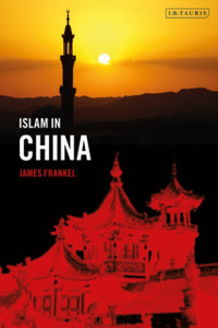 Islam In China - 9781784539818