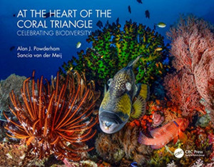At The Heart Of The Coral Triangle: Celebrating Biodiversity