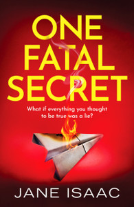 One Fatal Secret: A Compelling Psychological Thriller You Won'T Be Able To Put Down One Fatal Secret: A Compelling Psychological Thriller You Won'T Be Able To Put Down