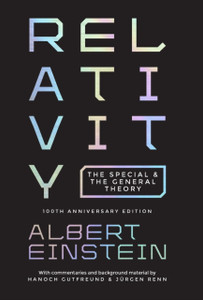 Relativity: The Special And The General Theory - 100Th Anniversary Edition - 9780691166339