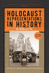 Holocaust Representations In History: An Introduction Holocaust Representations In History: An Introduction