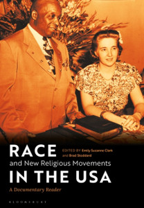 Race And New Religious Movements In The Usa: A Documentary Reader