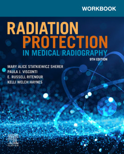 Workbook For Radiation Protection In Medical Radiography