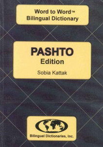 English-Pashto & Pashto-English Word-To-Word Dictionary English-Pashto & Pashto-English Word-To-Word Dictionary