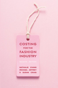 Costing For The Fashion Industry Costing For The Fashion Industry
