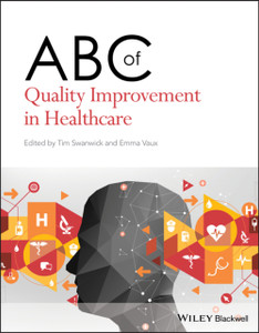 Abc Of Quality Improvement In Healthcare Abc Of Quality Improvement In Healthcare