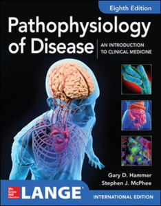 Ise Pathophysiology Of Disease: An Introduction To Clinical Medicine 8E