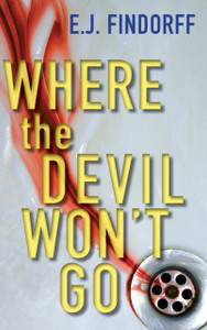 Where The Devil Won'T Go