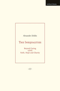 The Inequalities: Beyond Caring; Love; Faith, Hope And Charity The Inequalities: Beyond Caring; Love; Faith, Hope And Charity