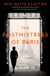 The Postmistress Of Paris: A Novel - 9780063136878
