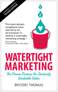 Watertight Marketing: The Proven Process For Seriously Scalable Sales Watertight Marketing: The Proven Process For Seriously Scalable Sales