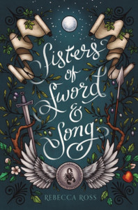 Sisters Of Sword And Song - 9780062471420