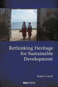 Rethinking Heritage For Sustainable Development