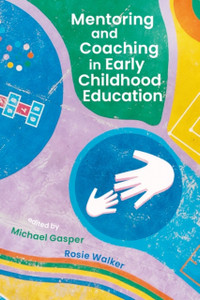 Mentoring And Coaching In Early Childhood Education