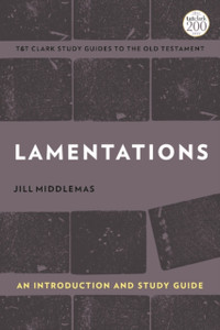Lamentations: An Introduction And Study Guide - 9780567696915 Lamentations: An Introduction And Study Guide - 9780567696915