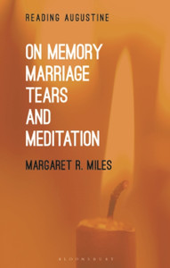 On Memory, Marriage, Tears, And Meditation - 9781350191426 On Memory, Marriage, Tears, And Meditation - 9781350191426