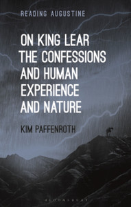 On King Lear, The Confessions, And Human Experience And Nature - 9781350203198 On King Lear, The Confessions, And Human Experience And Nature - 9781350203198