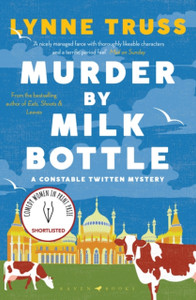 Murder By Milk Bottle: The Critically-Acclaimed Murder Mystery For Fans Of The Thursday Murder Club Murder By Milk Bottle: The Critically-Acclaimed Murder Mystery For Fans Of The Thursday Murder Club