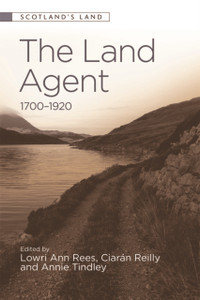 The Land Agent: 1700 - 1920