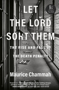 Let the Lord Sort Them: The Rise and Fall of the Death Penalty