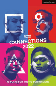 National Theatre Connections 2022: 10 Plays For Young Performers National Theatre Connections 2022: 10 Plays For Young Performers