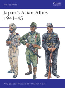 Japan'S Asian Allies 1941-45