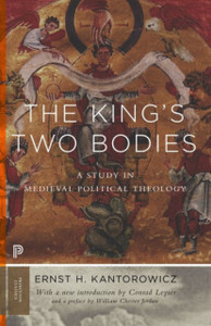 The King'S Two Bodies: A Study In Medieval Political Theology - 9780691169231 The King'S Two Bodies: A Study In Medieval Political Theology - 9780691169231