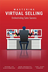 Mastering Virtual Selling: Orchestrating Sales Success