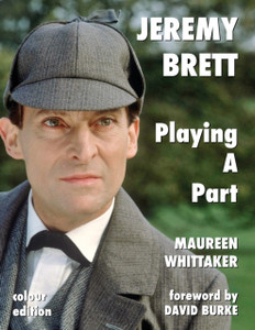 Jeremy Brett - Playing A Part Jeremy Brett - Playing A Part