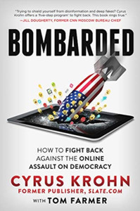 Bombarded: How To Fight Back Against The Online Assault On Democracy - 9781641464987 Bombarded: How To Fight Back Against The Online Assault On Democracy - 9781641464987