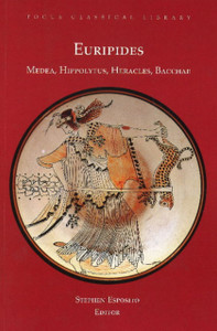 Medea, Hippolytus, Heracles, Bacchae: Four Plays
