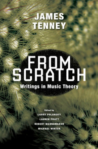 From Scratch: Writings In Music Theory - 9780252084379 From Scratch: Writings In Music Theory - 9780252084379