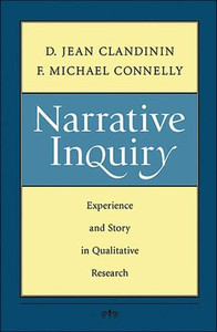 Narrative Inquiry Narrative Inquiry