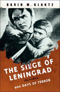 The Siege of Leningrad The Siege of Leningrad