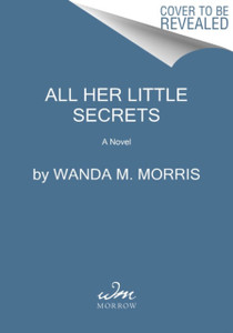 All Her Little Secrets: A Novel - 9780063082465