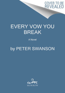 Every Vow You Break: A Novel
