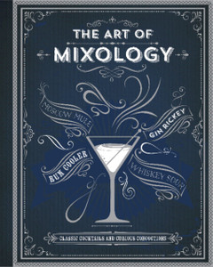 The Art Of Mixology