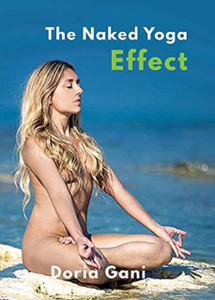 The Naked Yoga Effect: From Cancer Survivor To Naked Yoga Teacher The Naked Yoga Effect: From Cancer Survivor To Naked Yoga Teacher