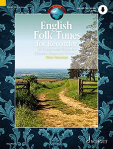 English Folk Tunes For Recorder: 62 Traditional Pieces For Descant (Soprano) Recorder