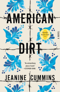 American Dirt (Oprah'S Book Club): A Novel - 9781250754080