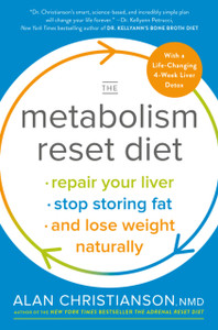 The Metabolism Reset Diet: Repair Your Liver, Stop Storing Fat, And Lose Weight Naturally