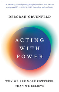 Acting With Power: Why We Are More Powerful Than We Believe - 9781101903971 Acting With Power: Why We Are More Powerful Than We Believe - 9781101903971