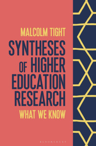 Syntheses Of Higher Education Research: What We Know - 9781350128736 Syntheses Of Higher Education Research: What We Know - 9781350128736