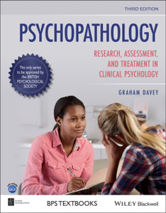 Psychopathology: Research, Assessment And Treatment In Clinical Psychology Psychopathology: Research, Assessment And Treatment In Clinical Psychology