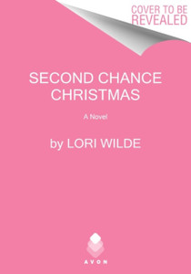 Second Chance Christmas: A Novel Second Chance Christmas: A Novel