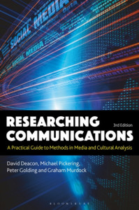 Researching Communications: A Practical Guide To Methods In Media And Cultural Analysis - 9781501316968 Researching Communications: A Practical Guide To Methods In Media And Cultural Analysis - 9781501316968