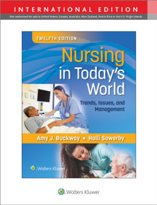Nursing In Today'S World: Trends, Issues, And Management Nursing In Today'S World: Trends, Issues, And Management