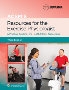 Acsm'S Resources For The Exercise Physiologist